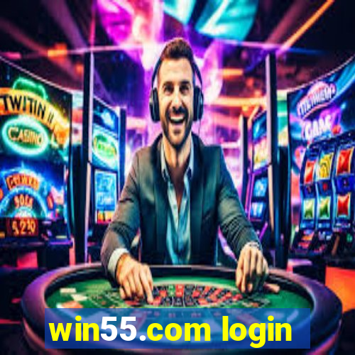 win55.com login